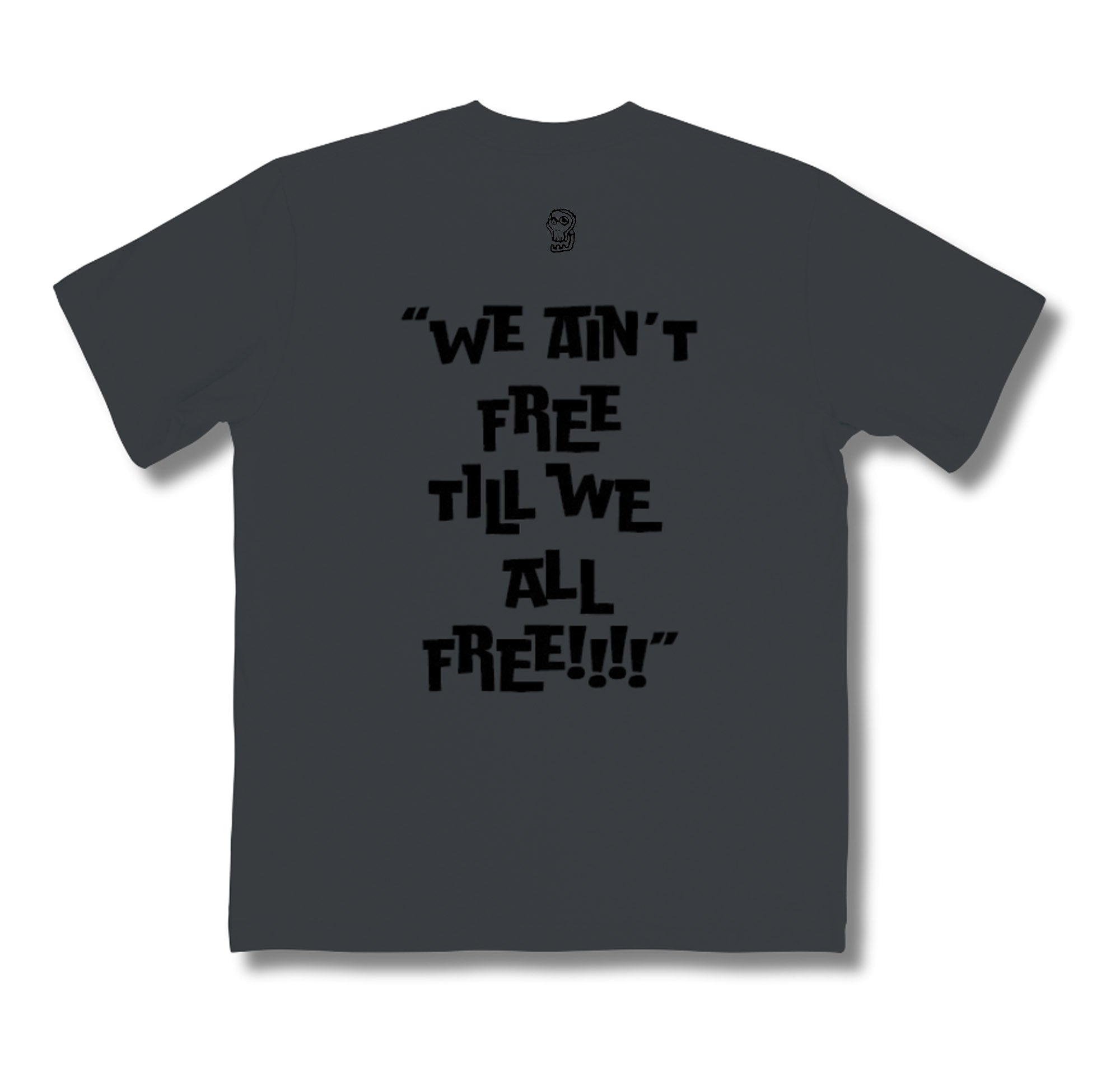 Juneteenth We Ain’t Free Till We All Free Tee