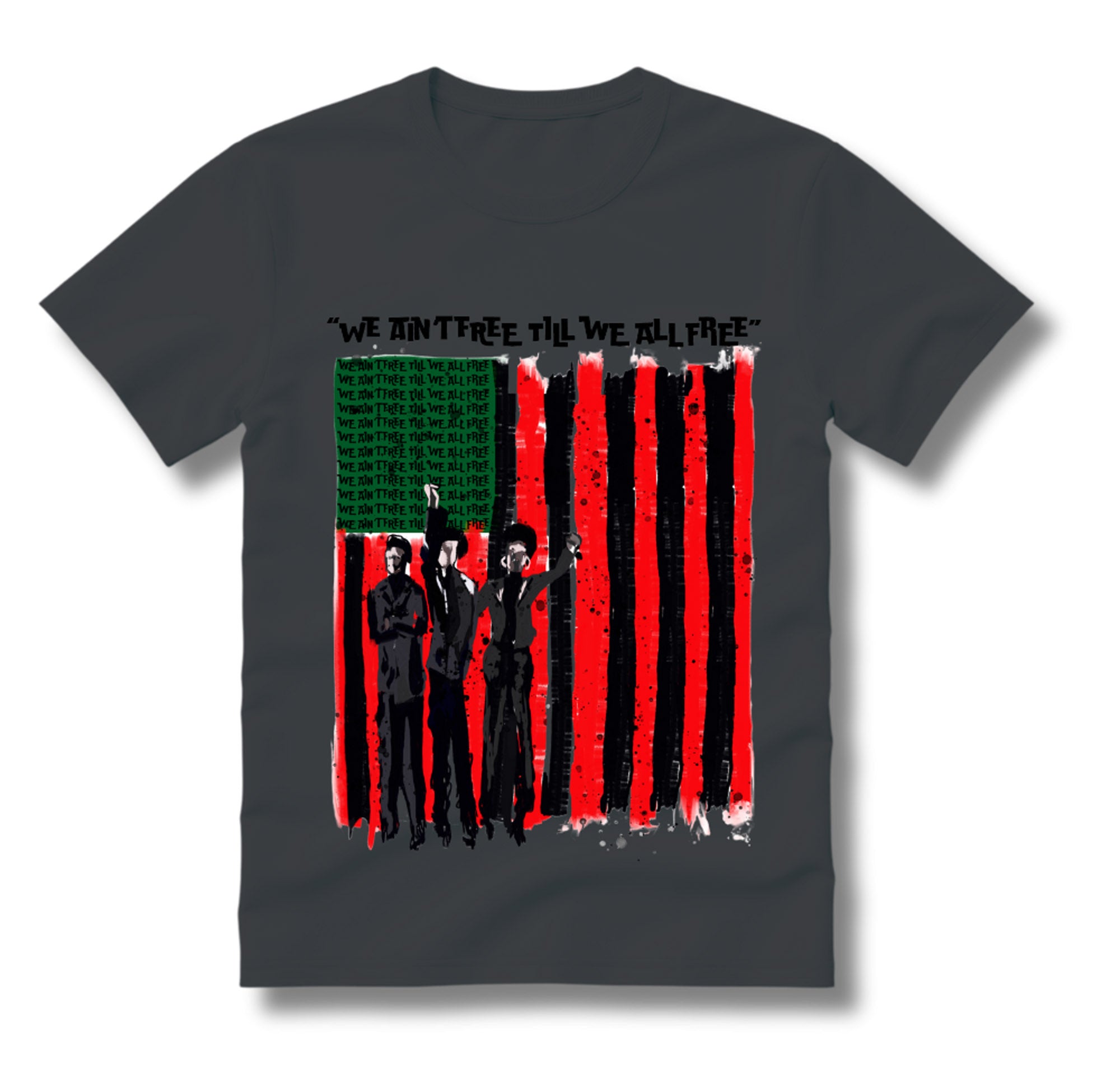 Juneteenth We Ain’t Free Till We All Free Tee