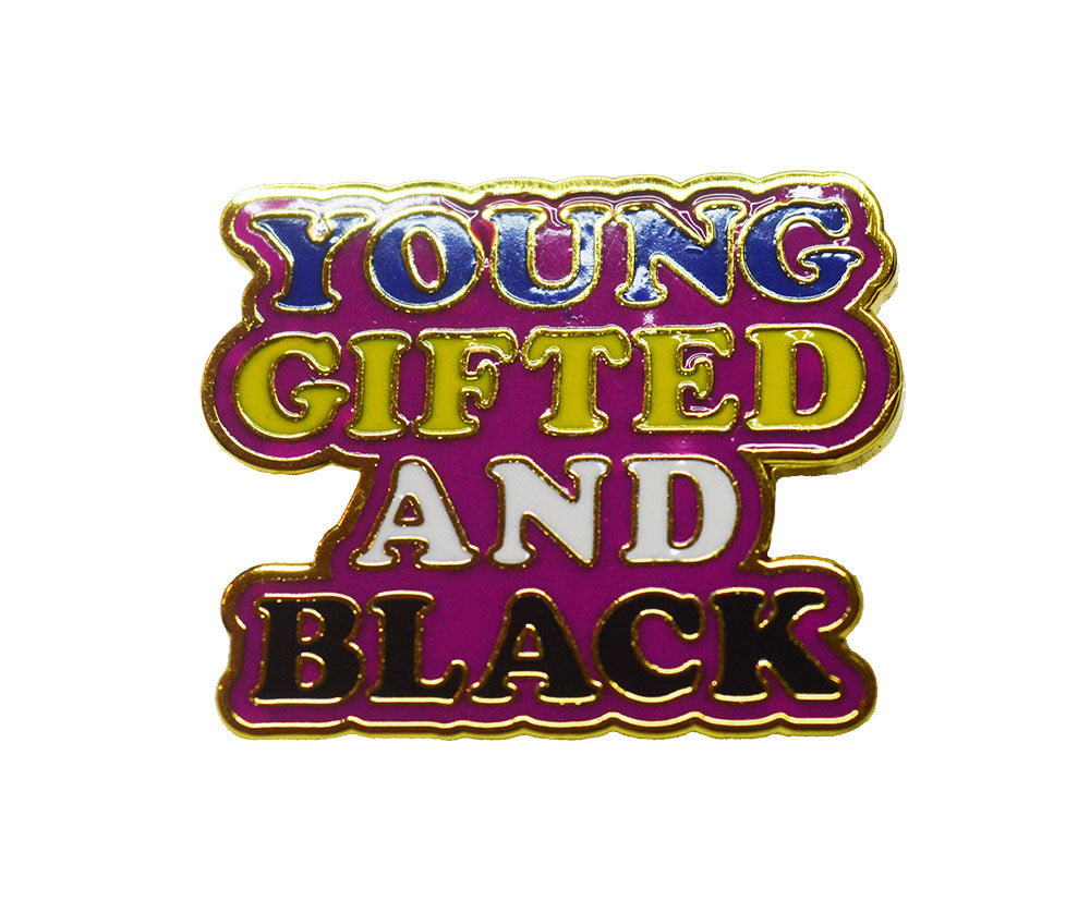 Young Gifted And Black Pin