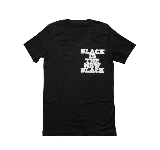 Black is the New Black V-Neck Tee